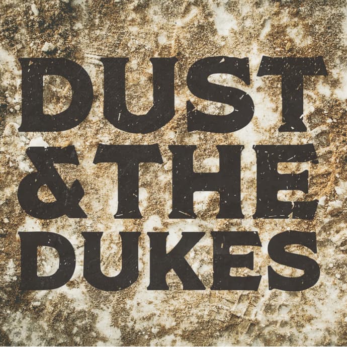 Dust & The Dukes