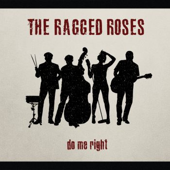 The Ragged Roses